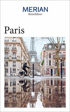 MERIAN Reiseführer Paris (eBook, ePUB) - Bohlmann-Modersohn, Marina