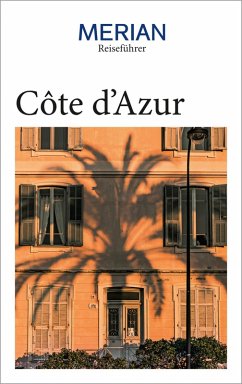 MERIAN Reiseführer Côte d'Azur (eBook, ePUB) - Koltermann, Ulrike; Buddée, Gisela