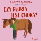 Ada i Gloria 5: Czy Gloria jest chora? (MP3-Download)