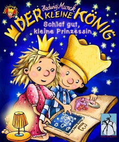 Der kleine König - Schlaf gut, kleine Prinzessin (eBook, ePUB) - Munck, Hedwig