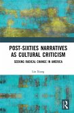 Post-Sixties Narratives as Cultural Criticism (eBook, PDF)