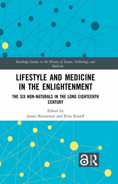 Lifestyle and Medicine in the Enlightenment (eBook, ePUB) Lifestyle and Medicine in the Enlightenment (eBook, ePUB)