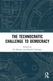 The Technocratic Challenge to Democracy (eBook, PDF)