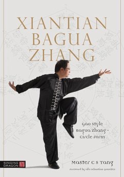 Xiantian Bagua Zhang (eBook, ePUB) - Shing, Tang Cheong