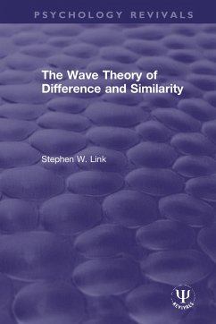 The Wave Theory of Difference and Similarity (eBook, ePUB) - Link, Stephen W.