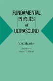 Fundamental Physics of Ultrasound (eBook, PDF)