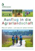 Ausflug in die Agrarlandschaft (eBook, ePUB)