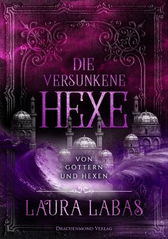 Die versunkene Hexe (eBook, ePUB) - Labas, Laura