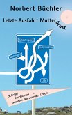Letzte Ausfahrt Mutterbrust (eBook, ePUB)