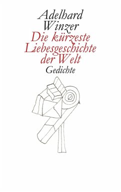 Die kürzeste Liebesgeschichte der Welt (eBook, ePUB) - Winzer, Adelhard