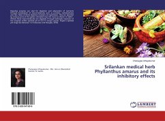 Srilankan medical herb Phyllanthus amarus and its inhibitory effects - Uthayakumar, Chanjugaa