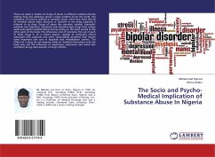 The Socio and Psycho-Medical Implication of Substance Abuse In Nigeria