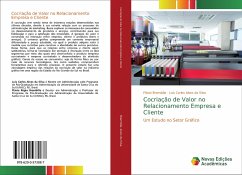 Cocriação de Valor no Relacionamento Empresa e Cliente - Brambilla, Flávio;Alves da Silva, Luis Carlos
