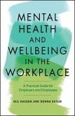 Mental Health and Wellbeing in the Workplace