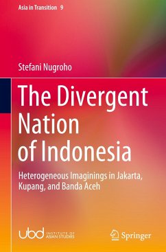 The Divergent Nation of Indonesia - Nugroho, Stefani