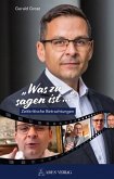 "Was zu sagen ist ..." "Was zu sagen ist ..."