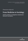 From Medicine to Sociology. Health and Illness in Magdalena Soko¿owska¿s Research Conceptions
