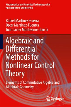 Algebraic and Differential Methods for Nonlinear Control Theory - Martínez-Guerra, Rafael;Martínez-Fuentes, Oscar;Montesinos-García, Juan Javier