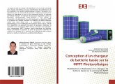 Conception d¿un chargeur de batterie basée sur la MPPT Photovoltaïque