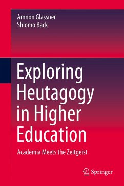 Exploring Heutagogy in Higher Education - Glassner, Amnon;Back, Shlomo