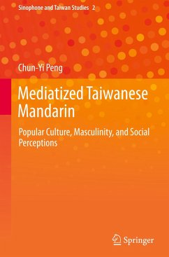 Mediatized Taiwanese Mandarin - Peng, Chun-Yi
