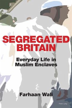 Segregated Britain - Wali, Farhaan