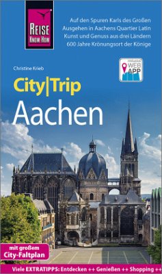 Reise Know-How CityTrip Aachen - Krieb, Christine