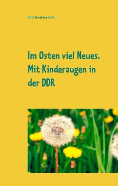 Im Osten viel Neues - Groth, Edith Anneliese