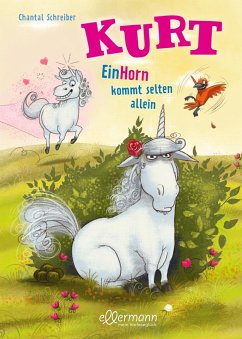 EinHorn kommt selten allein / Kurt Einhorn Bd.2 - Schreiber, Chantal