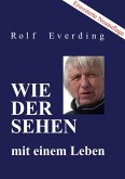 WIEDERSEHEN mit einem Leben WIEDERSEHEN mit einem Leben