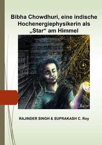 Bibha Chowdhuri, eine indische Hochenergiephysikerin als "Star" am Himmel