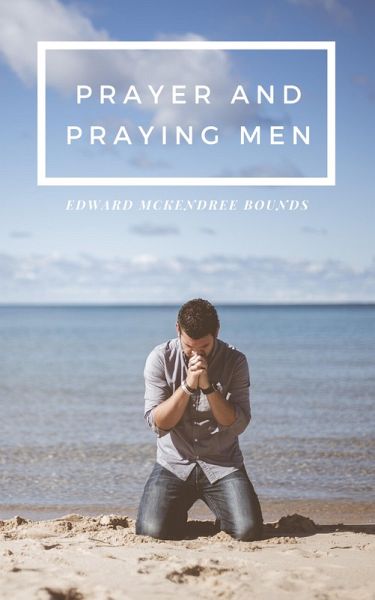 Prayer and Praying Men (eBook, ePUB)