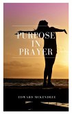 Purpose in Prayer (eBook, ePUB)