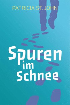 Spuren im Schnee (eBook, ePUB) - St John, Patricia