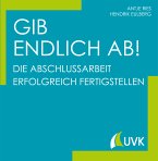 Gib endlich ab! (eBook, PDF)