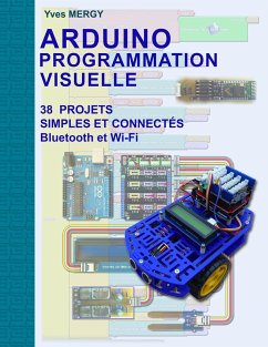 Arduino Programmation visuelle - Mergy, Yves