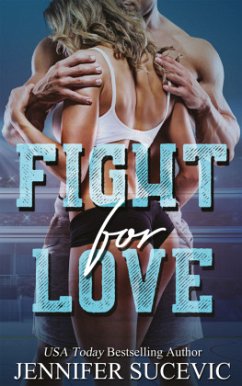 Fight for Love - Sucevic, Jennifer