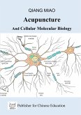 Acupuncture and Cellular Molecular Biology