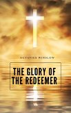 The Glory Of The Redeemer (eBook, ePUB)