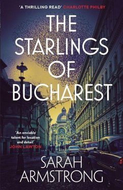 The Starlings of Bucharest - Armstrong, Sarah
