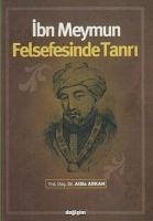 Ibn Meymun Felsefesinde Tanri - Arkan, Atilla