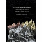 100 Anos da Revolução de Outubro (1917 - 2017) (eBook, ePUB)