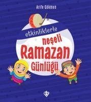 Etkinliklerle Neseli Ramazan Günlügü - Gökmen, Arife