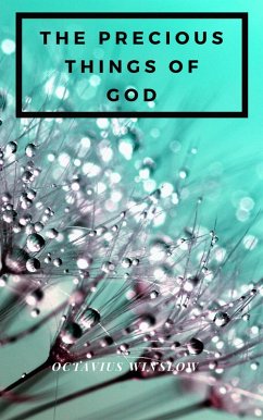 The Precious Things Of God (eBook, ePUB) - Winslow, Octavius