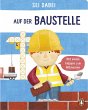Auf der Baustelle / Sei dabei! Bd.1 - Bild 1