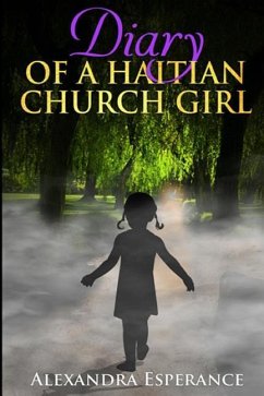 Diary of a Haitian Church Girl - Esperance, Alexandra