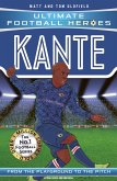 Kante (Ultimate Football Heroes - the No. 1 football series) (eBook, ePUB)