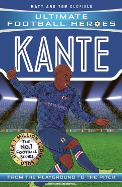 Cover Ultimate Football Heroes: Kante (Midfield Generals 10) (eBook, ePUB)