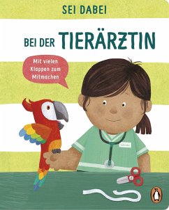 Bei der Tierärztin / Sei dabei! Bd.2 - Green, Dan