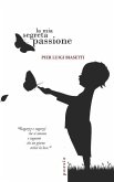 La mia segreta passione: Poesie